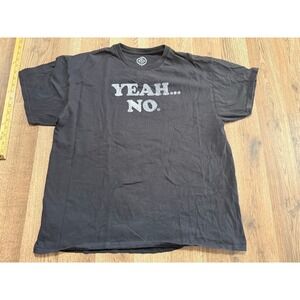 DOM T-Shirt Mens XL Black Adult Yeah No Sarcastic Graphic Tee Excellent